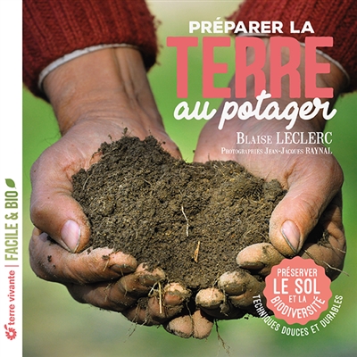 Préparer la terre au...