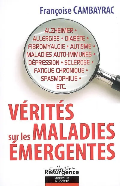 Vérités sur les maladies émergentes
