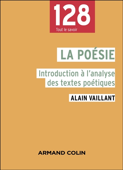 La poésie : introduction à l'analyse des textes poétiques