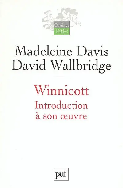 Winnicott : introduction à son oeuvre