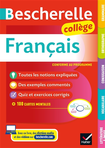Bescherelle français collège : grammaire, orthographe, conjugaison, vocabulaire, littérature et image : conforme au programme