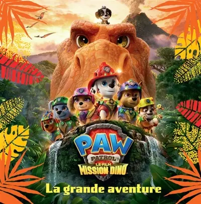 La Pat' Patrouille, Mission dino : la grande aventure
