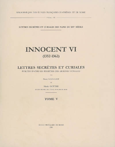 Innocent VI (1352-1362) : lettres secrètes et curiales publiées d'après les registres des Archives vaticanes. Vol. 5