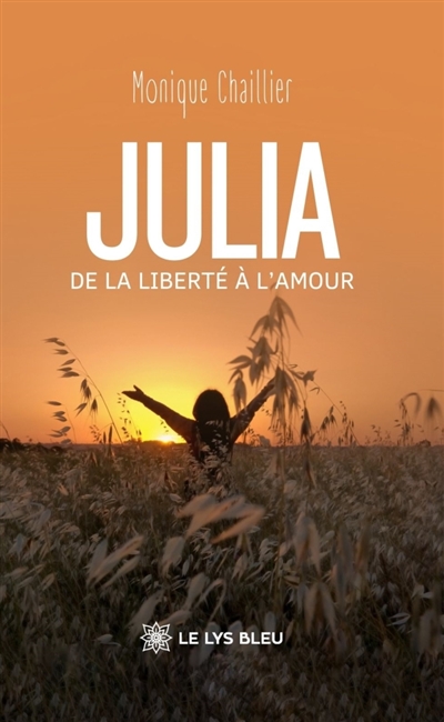 Julia : De la liberté à...