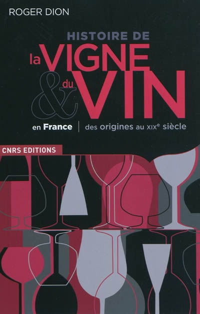 Histoire de la vigne et du vin en France : des origines au XIXe siècle