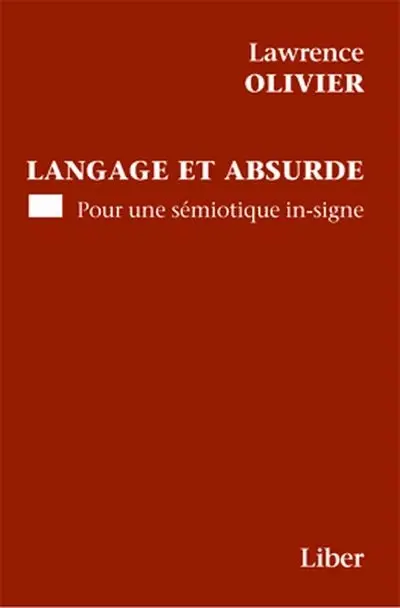 Langage et absurde : pour une sémiotique in-signe