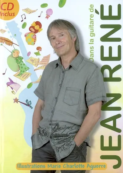 Dans la guitare de Jean-René