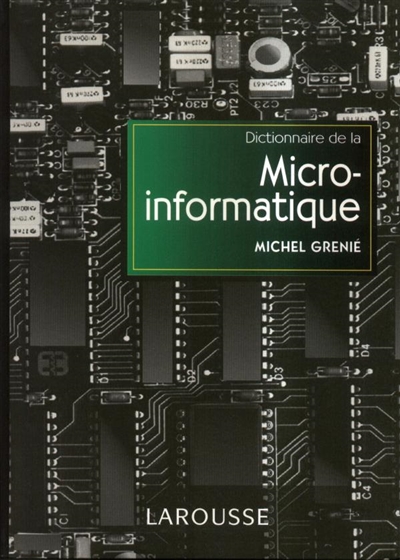 Dictionnaire de la micro-informatique