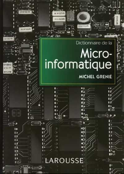 Dictionnaire de la micro-informatique