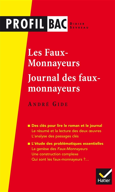 Les faux-monnayeurs, Journal des faux-monnayeurs, André Gide