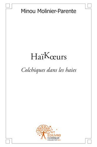 Haïkoeurs : colchiques dans les haies