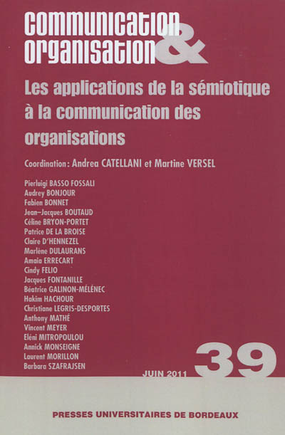 Communication & organisation, n° 39. Les applications de la sémiotique à la communication des organisations