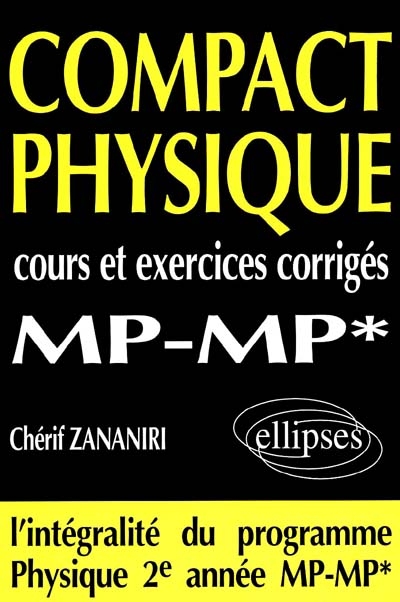 Compact physique MP MP' : cours et exercices corrigés