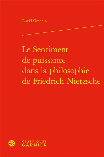 Le sentiment de puissance dans la philosophie de Friedrich Nietzsche