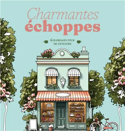Charmantes échoppes