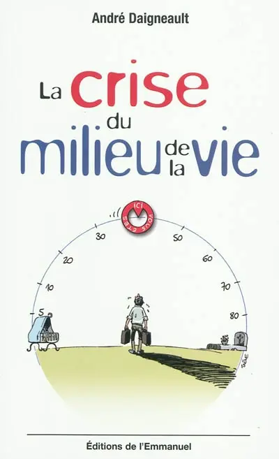 La crise du milieu de la vie : une chance à saisir