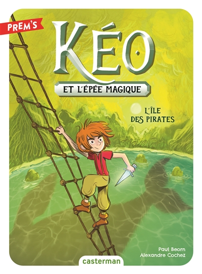 kéo et l'épée magique. vol. 5. l'île des pirates