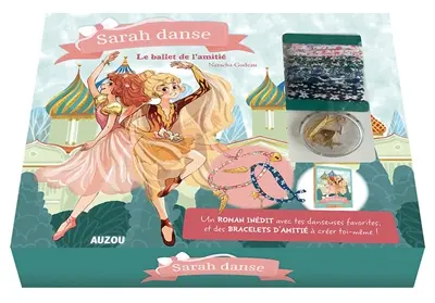 Sarah danse. Vol. 11. Le ballet de l'amitié