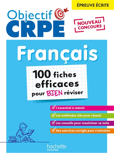 Français : épreuve écrite, nouveau concours : 100 fiches efficaces pour bien réviser