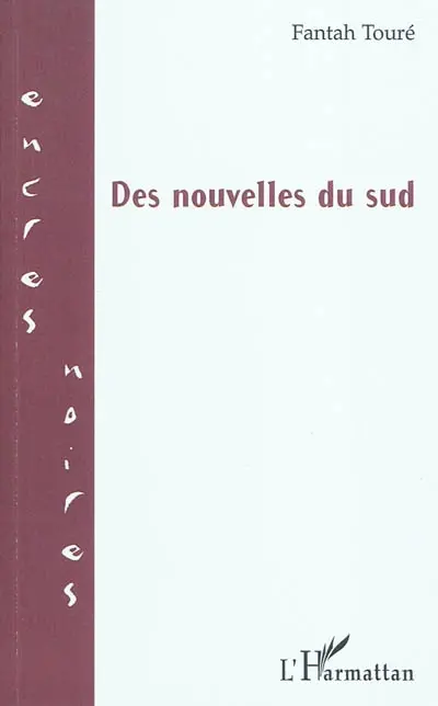 Des nouvelles du Sud