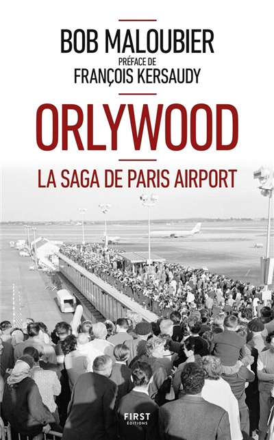 Orlywood : la saga de Paris airport