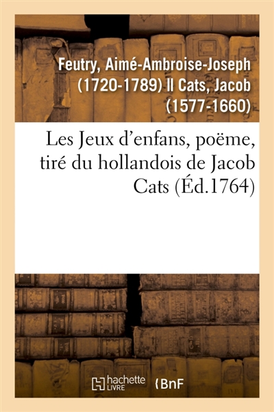 Les Jeux d'enfans, poëme,...