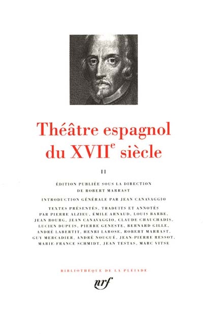 Théâtre espagnol du XVIIe siècle. Vol. 2