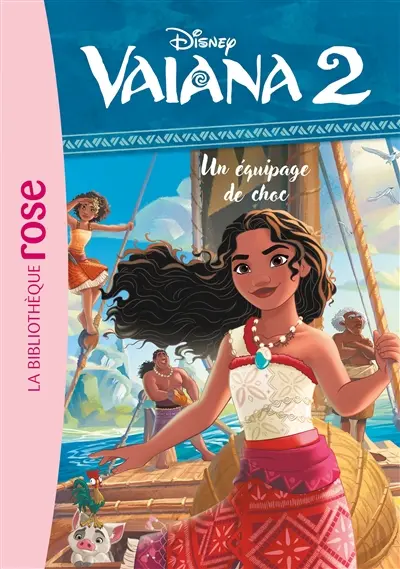 Vaiana 2. Vol. 7. Un équipage de choc