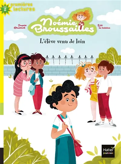 Noémie Broussailles. Vol. 2. L'élève venu de loin