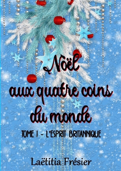 Noël aux quatre coins du...