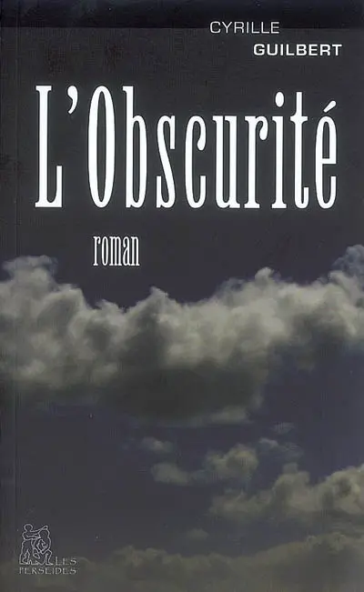 L'obscurité