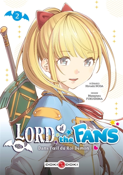 Lord of the fans : dans l'oeil du roi démon, tome 2