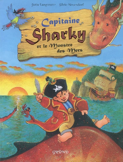 Capitaine Sharky. Capitaine Sharky et le monstre des mers