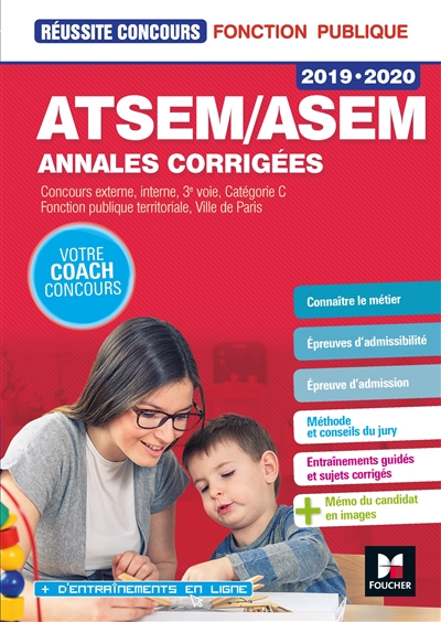 ATSEM-ASEM, annales corrigées : concours externes, internes, 3e voie, catégorie C, fonction publique territoriale, Ville de Paris : 2019-2020