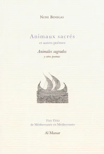 Animaux sacrés : et autres poèmes. Animales sagrados : y otros poemas