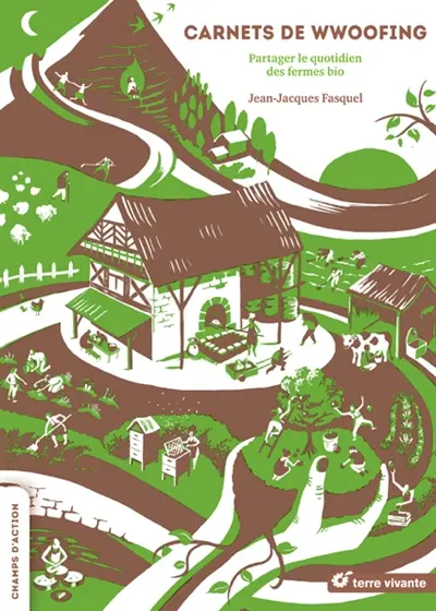 Carnets de wwoofing : partager le quotidien des fermes bio