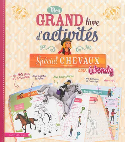 Mon grand livre d'activités spécial chevaux avec Wendy