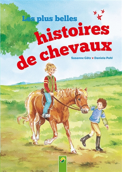 Les plus belles histoires de chevaux