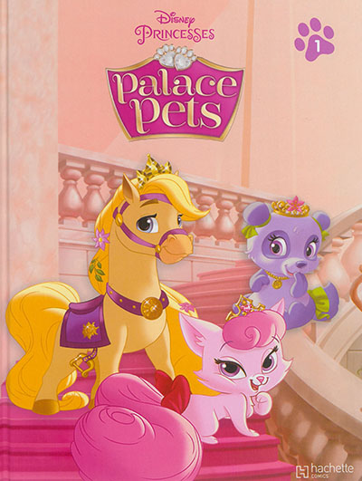 Palace pets. Vol. 1