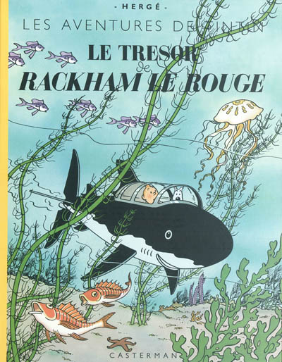 Les aventures de Tintin. Le trésor de Rackham le Rouge