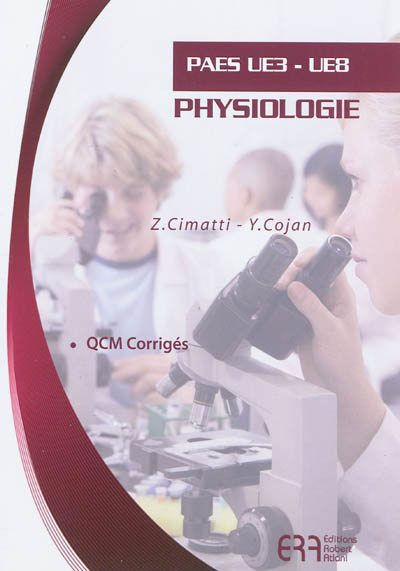 Physiologie, PAES UE3-UE8 : QCM corrigés