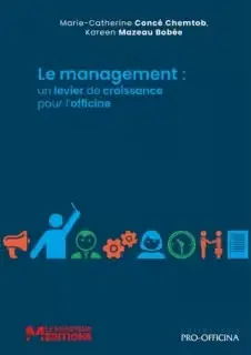 Le management : un levier de croissance pour l'officine