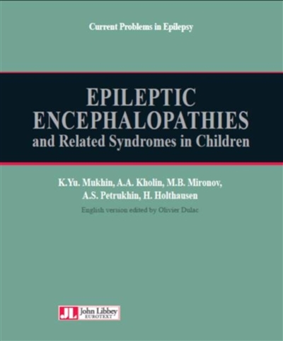 Epileptic encephalopathies and related syndromes in children