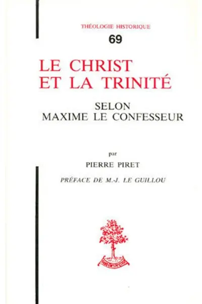 Le Christ et la Trinité selon Maxime le confesseur