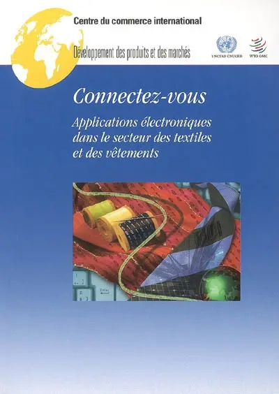 Connectez-vous : applications électroniques dans le secteur des textiles et des vêtements