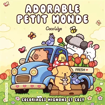 Adorable petit monde : coloriages mignons et cosy
