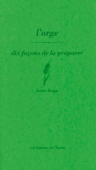 L'orge : dix façons de la préparer