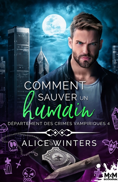 Comment sauver un humain : Département des crimes vampiriques, T4