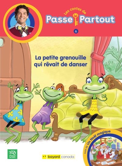 La petite grenouille qui rêvait de danser : suivi de Un Noël magique