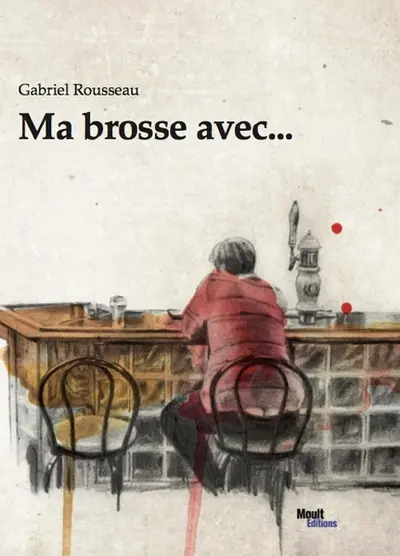 Ma brosse avec... : Eric Lapointe, Gregory Charles, Mathieu Bock-Côté, Régis Labeaume, Marcel Leboeuf, Sébastien Benoît, Richard Martineau, Jean Lemire, Jojo Savard, Rafaële Germain, Yves Corbeil et les autres...